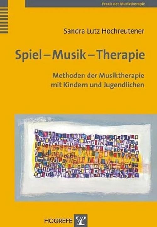 Spiel – Musik – Therapie
