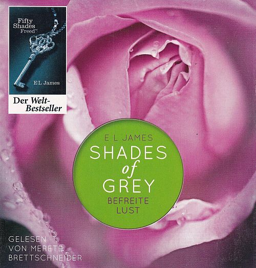 Fifty Shades of Grey. Befreite Lust: Band 3