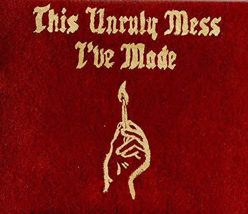 This Unruly Mess I'Ve Made [CD]