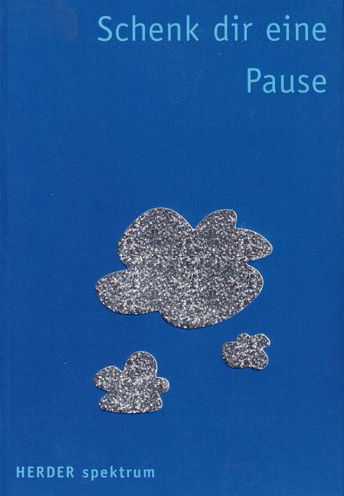 Schenk Dir eine Pause
