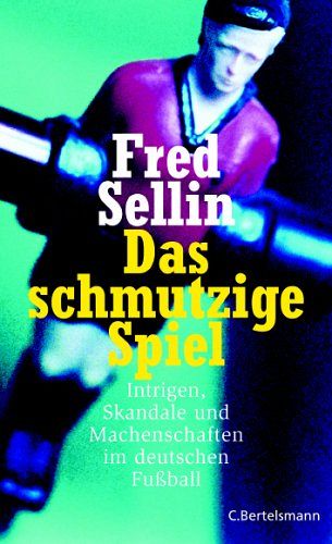 Das schmutzige Spiel