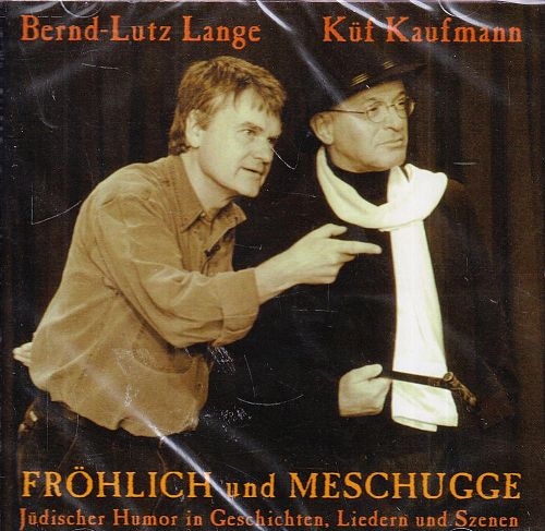 Fröhlich und Meschugge