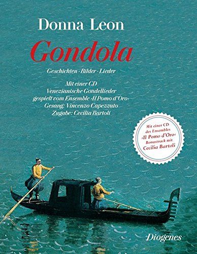 Gondola: Geschichten, Bilder und Lieder