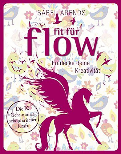 Fit für Flow - Entdecke deine Kreativität!