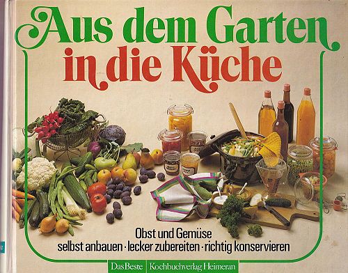 Aus dem Garten in die Küche