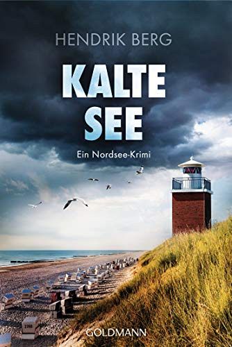 Kalte See: Ein Nordsee-Krimi
