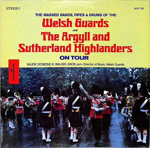 The Massed Bands, Pipes & Drums Of The Welsh Guard And The Argyll And Sutherland Highlanders On Tour [Vinyl]
