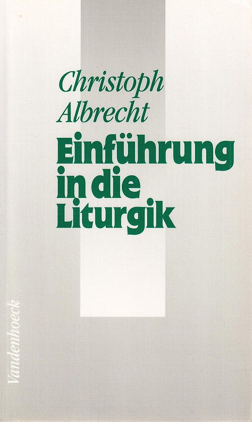 Einführung in die Liturgik