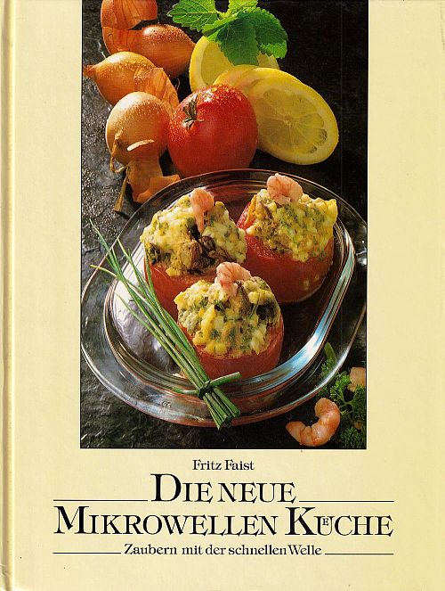 Die neue schnelle Mikrowellen Küche 