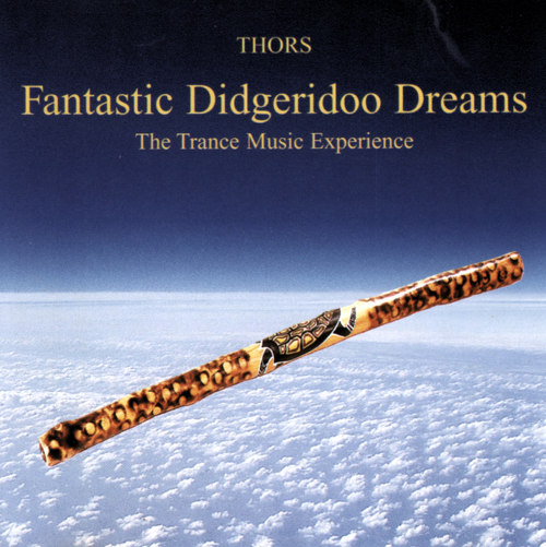 Fantastic Didgeridoo Dreams [CD]