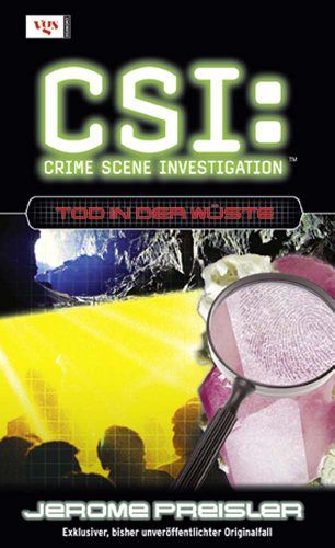 CSI: Crime Scene Investigation - Tod in der Wüste
