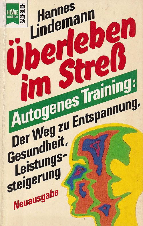 Überleben im Stress - Autogenes Training