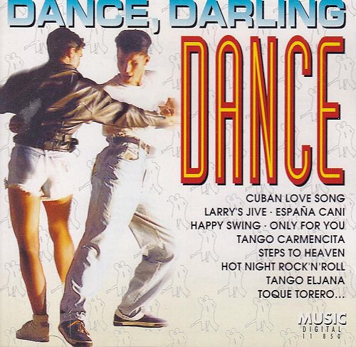 Dance, Darling, Dance [CD]