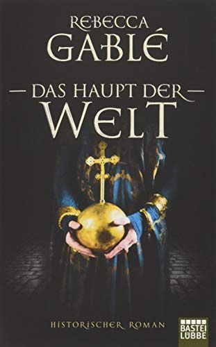 Das Haupt der Welt - Band 1