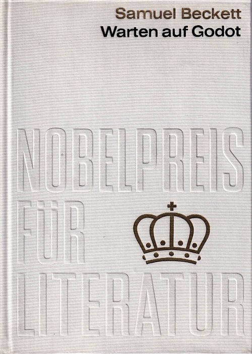 Nobelpreis für Literatur 1969 - Warten auf Godot
