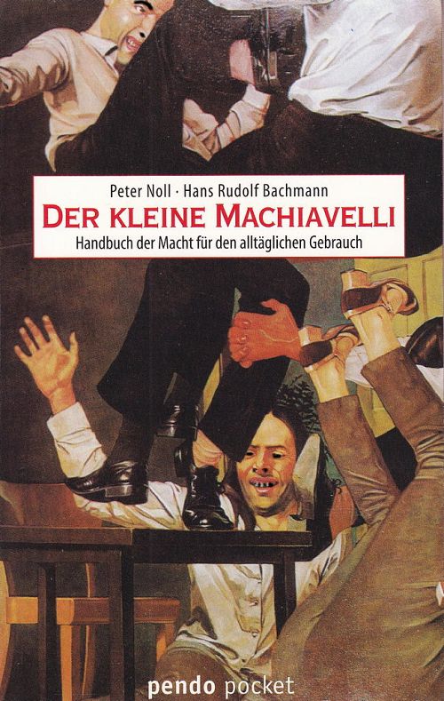 Der kleine Machiavelli