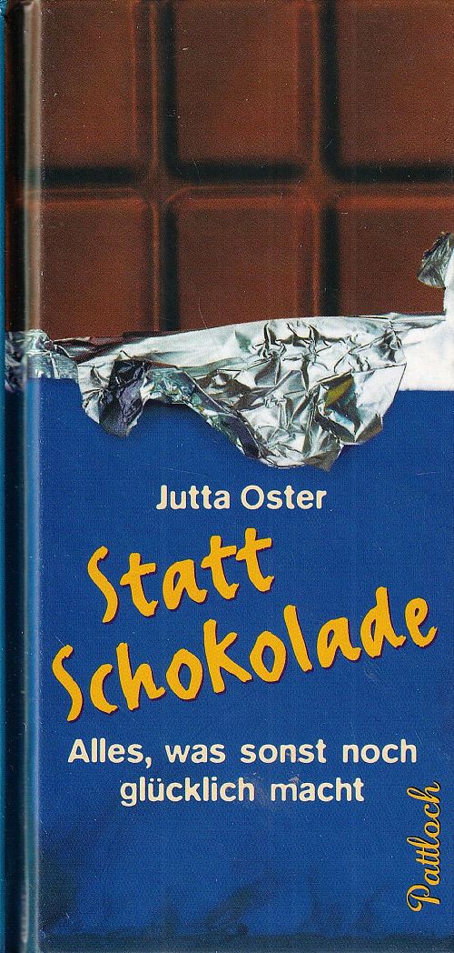 Statt Schokolade
