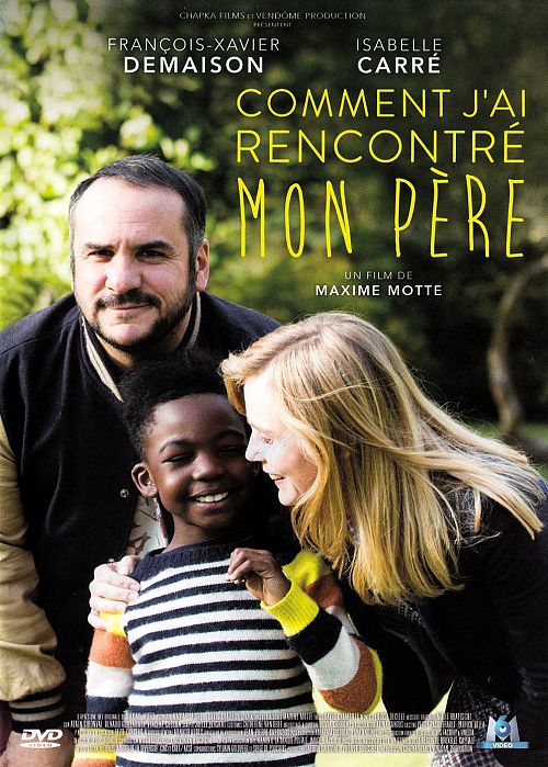 Comment j'ai rencontré mon père [DVD]