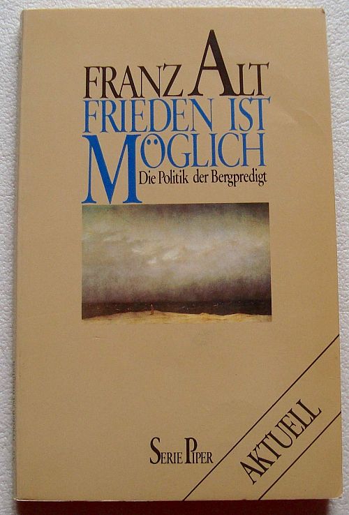 Frieden ist moglich: Die Politik der Bergpredigt