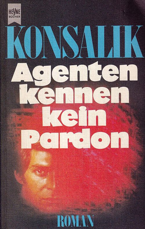 Agenten kennen kein Pardon
