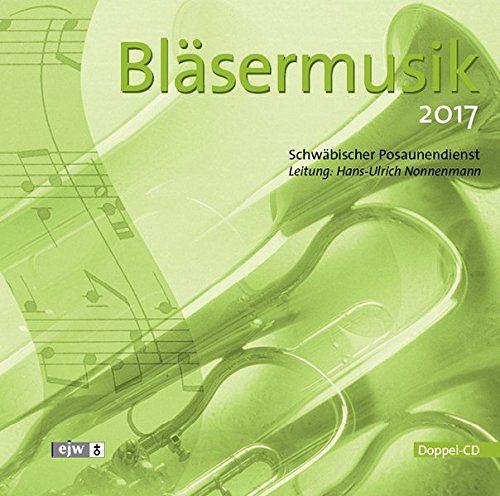 Bläsermusik 2017 [CD]