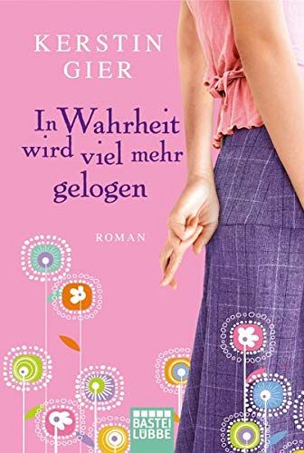 In Wahrheit wird viel mehr gelogen