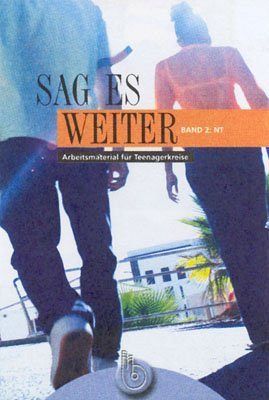 Sag es weiter - Band 2