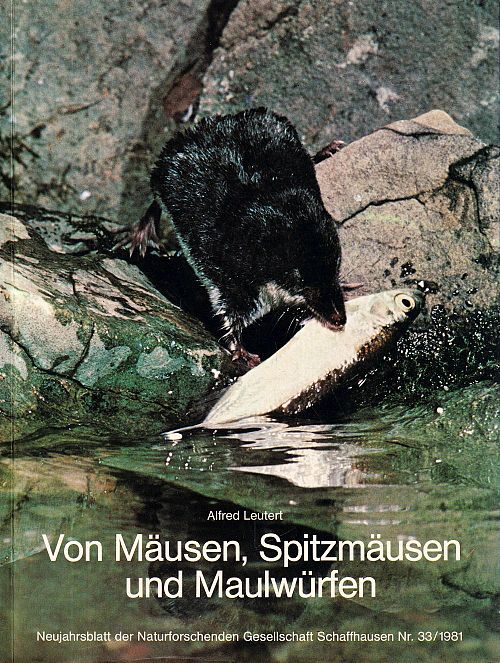 Von Mäusen, Spitzmäusen und Maulwürfen