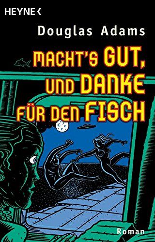 Macht's gut, und danke für den Fisch