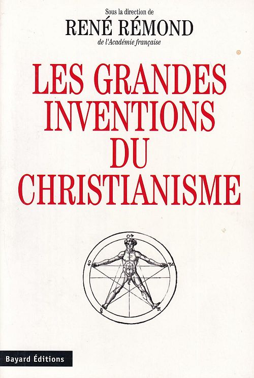 Les grandes inventions du Christianisme