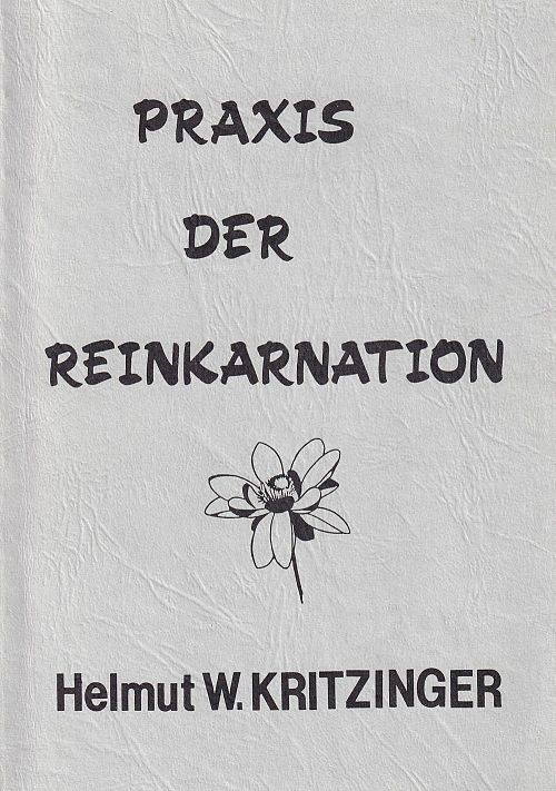Praxis der Reinkarnationstechniken