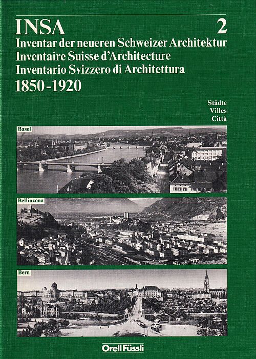Inventar der neueren Schweizer Architektur 1850-1920 