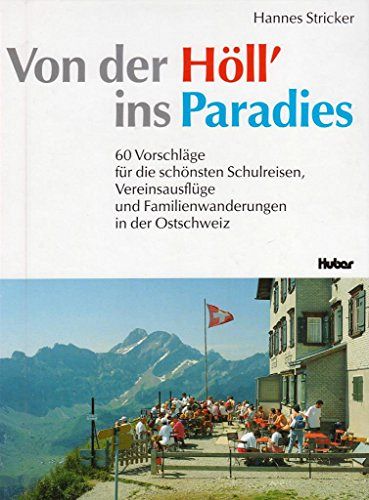 Von der Höll' ins Paradies