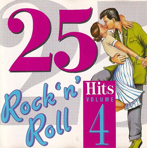25 Rock 'N' Roll Hits - Volume 4 [CD]