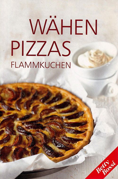 Wähen - Pizzas - Flammkuchen