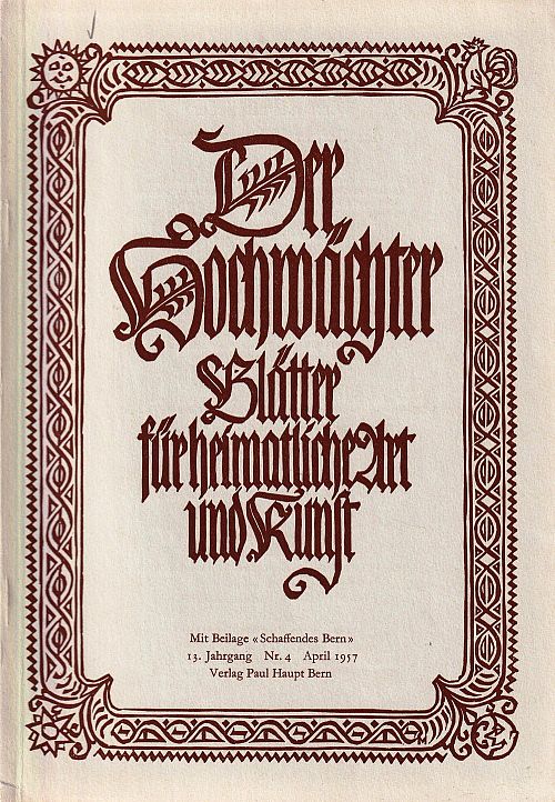 Der Hochwächter - Blätter für heimatliche Art und Kunst Nr. 4 1957