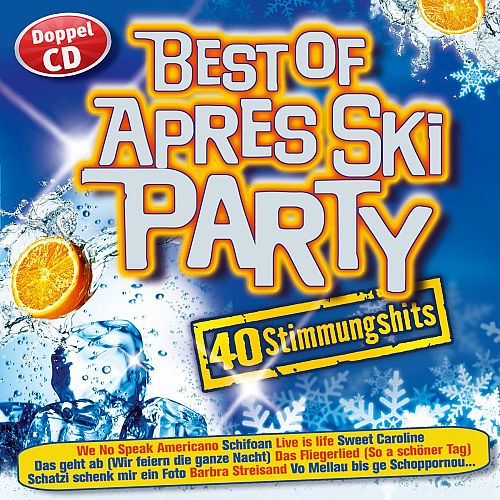 Best of Apres Ski Party; 40 Stimmungshits [CD]