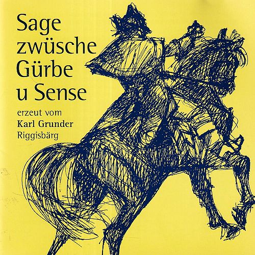 Sage zwüsche Gürbe u Sense