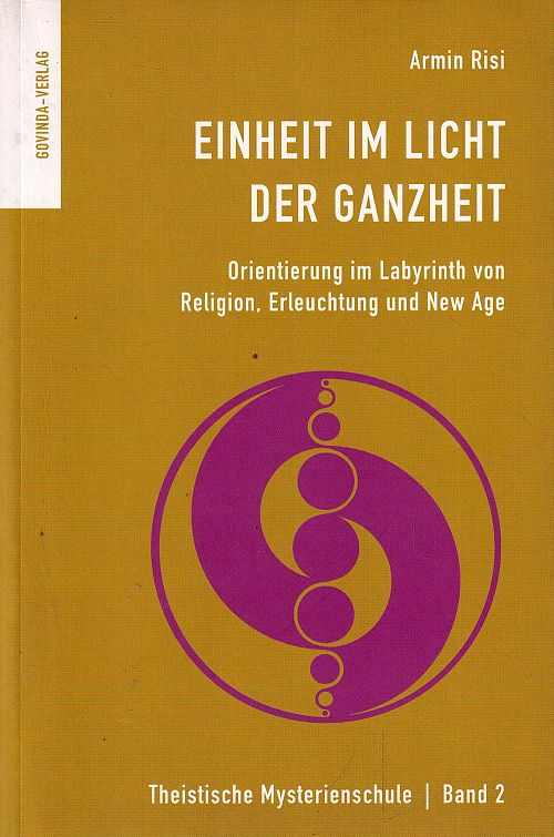 Einheit im Licht der Ganzheit