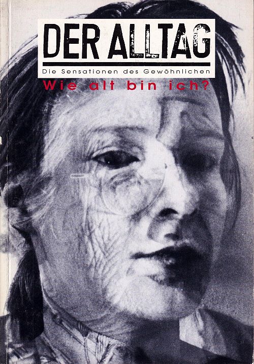 Wie alt bin ich? - Der Alltag