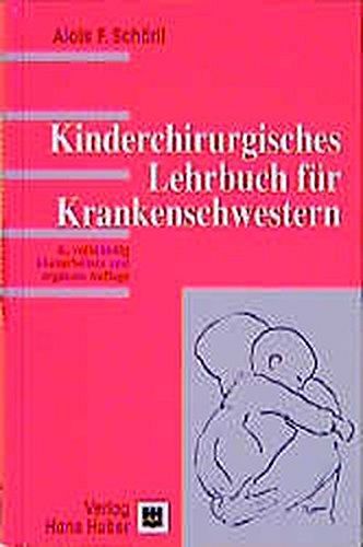 Kinderchirurgisches Lehrbuch für Krankenschwestern