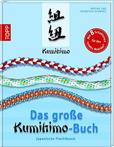 Das grosse Kumihimo-Buch