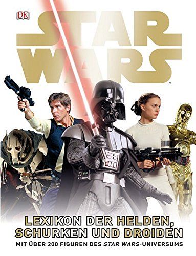 Star Wars™ Lexikon der Helden, Schurken und Droiden