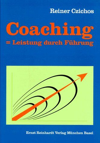 Coaching - Leistung durch Führung