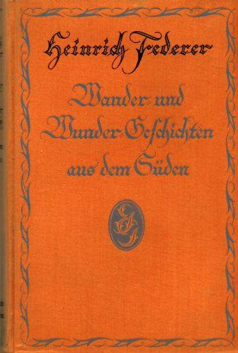 Wander- und Wunder-Geschichten aus dem Süden
