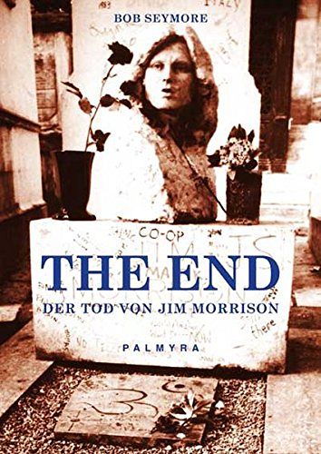 The End: Der Tod von Jim Morrison