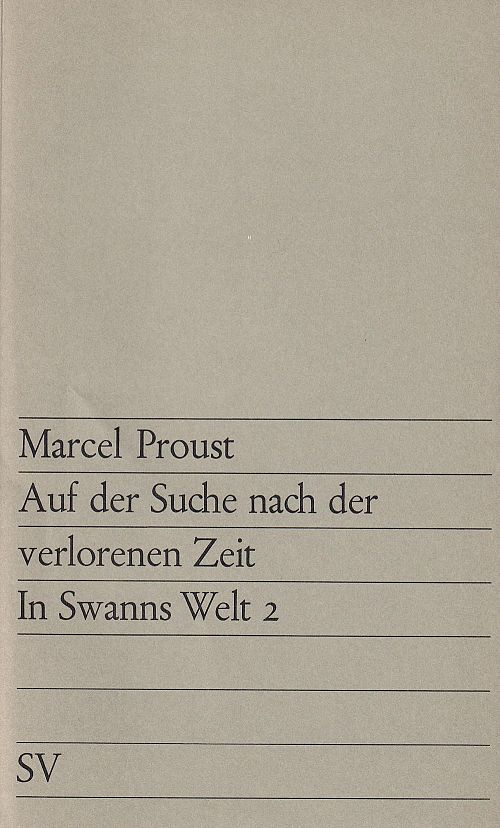 Auf der Suche nach der verlorenen Zeit 2