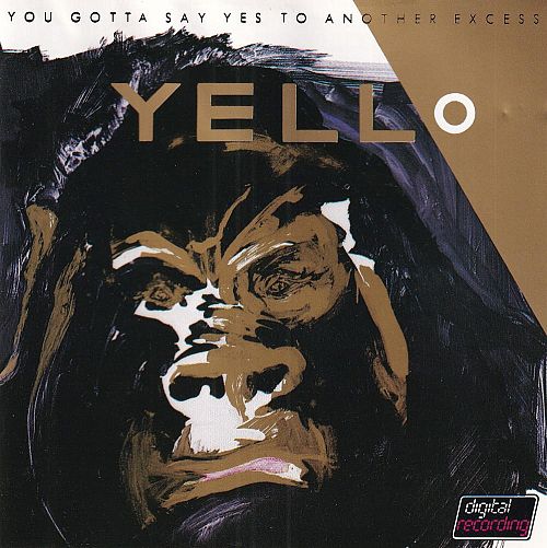You Gotta Say Yes To Another Excess [CD]