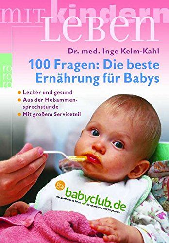 100 Fragen - Die beste Ernährung für Babys
