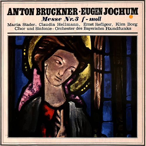 Anton Bruckner: Messe Nr. 3 [Vinyl]